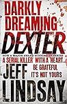 Darkly Dreaming Dexter (Dexter, #1)